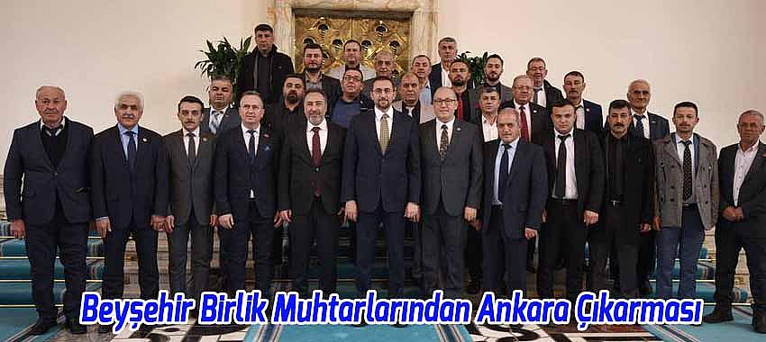 Beyşehir Birlik Muhtarlar Derneği’nden Ankara’da Yoğun Temas Trafiği