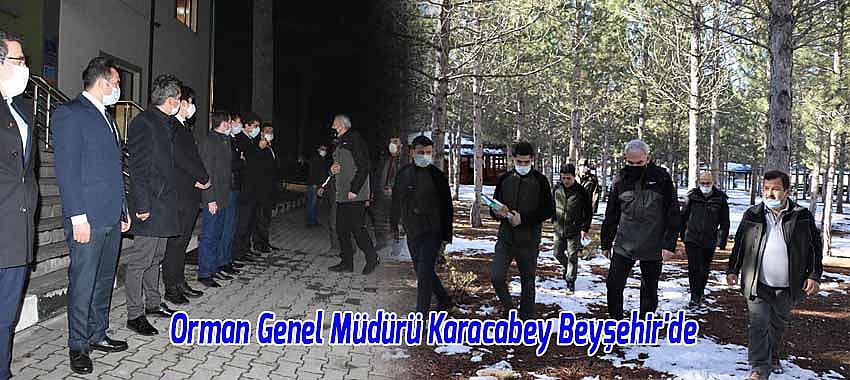 Orman Genel Müdürü Karacabey Beyşehir'de