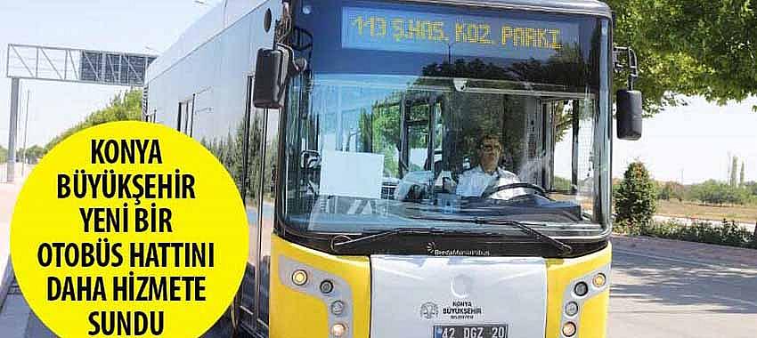 Konya Büyükşehir Yeni Bir Otobüs Hattını Daha Hizmete Sundu