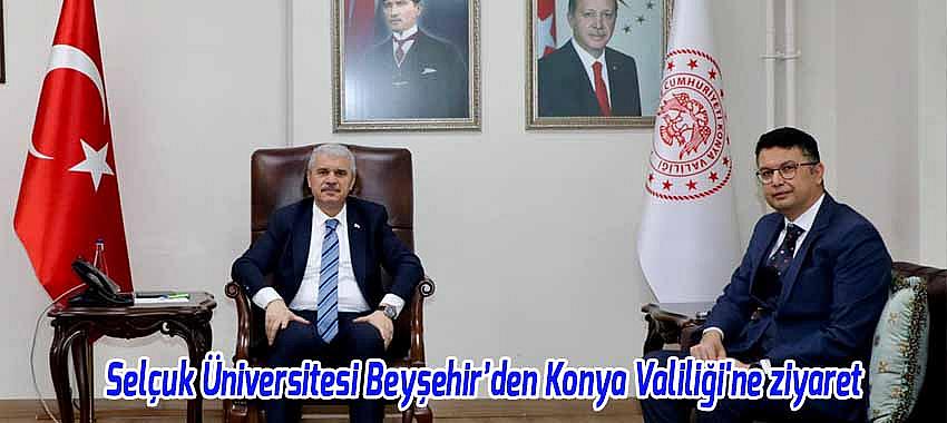 Selçuk Üniversitesi Beyşehir’den Konya Valiliği