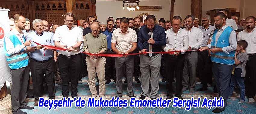 Beyşehir’de Mukaddes Emanetler Sergisi Açıldı