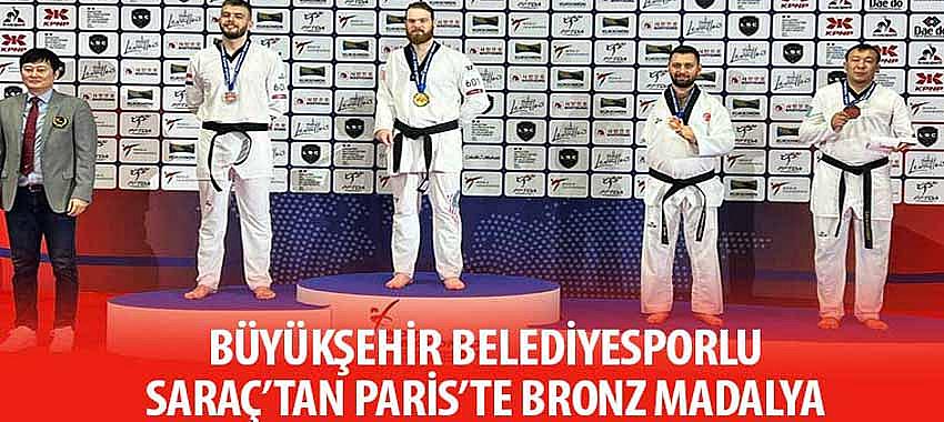 Büyükşehir Belediyesporlu Saraç’tan Paris’te Bronz Madalya