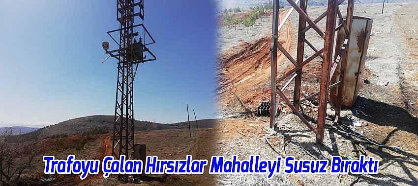 Trafoyu Çalan Hırsızlar Mahalleyi Susuz Bıraktı