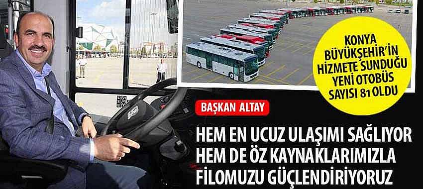 Başkan Altay, 'Hem En Ucuz Ulaşımı Sağlıyor Hem de Öz Kaynaklarımızla Filomuzu Güçlendiriyoruz'