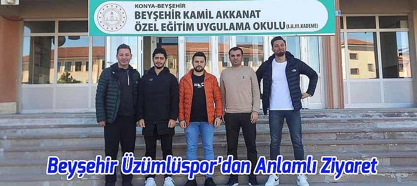 Beyşehir Üzümlüspor’dan Anlamlı Ziyaret