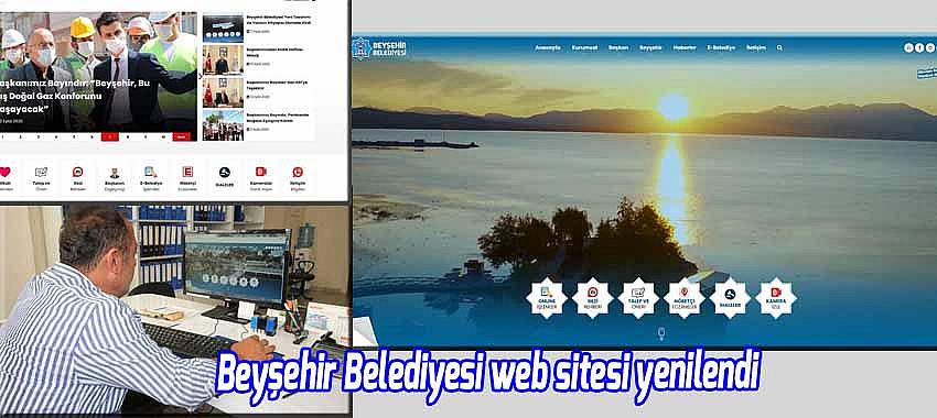 Beyşehir Belediyesi resmi internet sitesi yenilendi