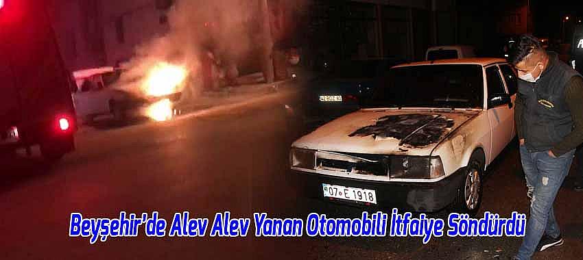 Beyşehir’de Alev Alev Yanan Otomobili İtfaiye Söndürdü