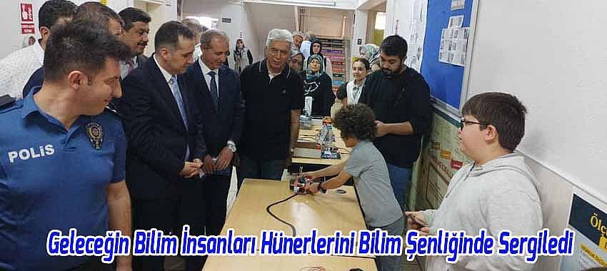Geleceğin Bilim İnsanları Hünerlerini Bilim Şenliğinde Sergiledi