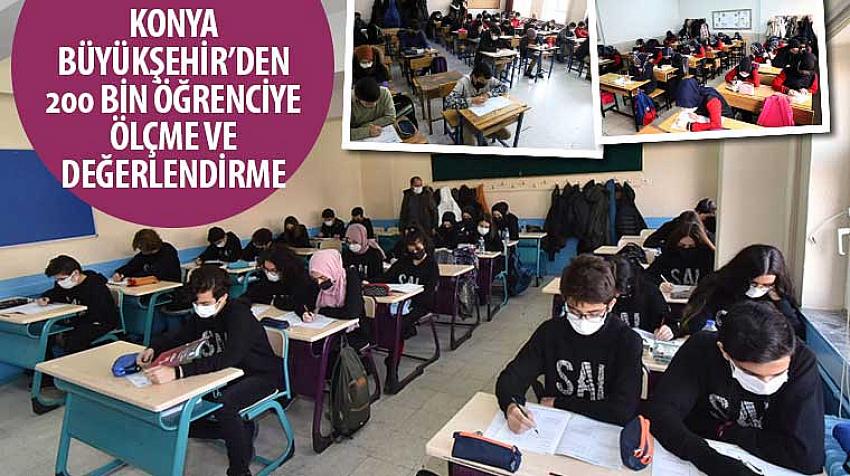 Konya Büyükşehir’den 200 Bin Öğrenciye Ölçme ve Değerlendirme