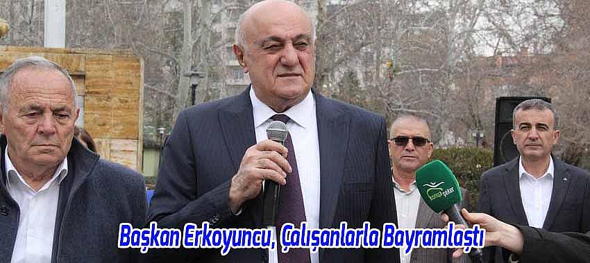 Başkan Erkoyuncu, Çalışanlarla Bayramlaştı