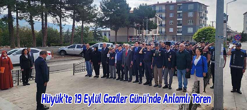 Hüyük’te 19 Eylül Gaziler Günü’nde Anlamlı Tören