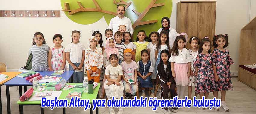 Başkan Altay, yaz okulundaki öğrencilerle buluştu: 30 bin çocuk eğitim alıyor