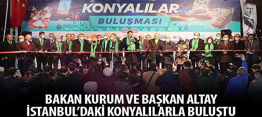 Bakan Kurum ve Başkan Altay İstanbul’daki Konyalılarla Buluştu