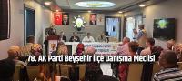 78. AK Parti Beyşehir ilçe danışma meclisi gerçekleştirildi