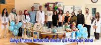 Dünya Emzirme Haftası’nda Anneler İçin Farkındalık Standı