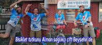 Asya turuna çıkan bisiklet tutkunu Alman sağlıkçı çift Beyşehir’de