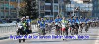 Beyşehir'de İki Gün sürecek Bisiklet Festivali  Başladı