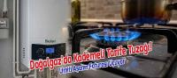 Kombiyi Açarken Bir Kez Daha Düşünün! Doğalgaz’da Kademeli Tarife Tuzağı!
