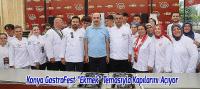 Konya GastroFest “Ekmek” Temasıyla Kapılarını Açıyor