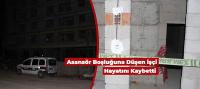 Beyşehir'de Asansör boşluğuna düşen işçi hayatını kaybetti
