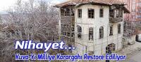 Beyşehir'de Tescilli Kuva-Yı Milliye Karargahı Binası Restore Ediliyor