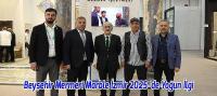 Beyşehir Mermeri Marble İzmir 2025 Fuarı’nda Yoğun İlgi Gördü