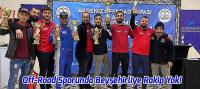 Off-Road Sporunda Beyşehirlilere Rakip Yok!