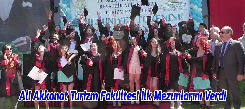 SÜ Beyşehir Ali Akkanat Turizm Fakültesi İlk Mezunlarını Verdi