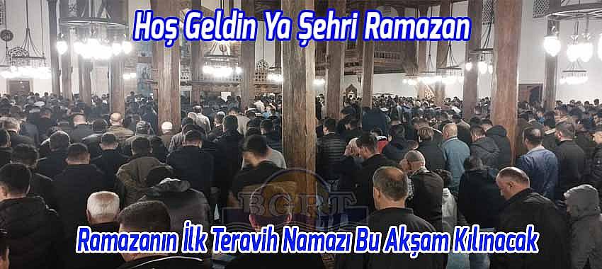 Ramazanın İlk Teravih Namazı Bu Akşam Kılınacak