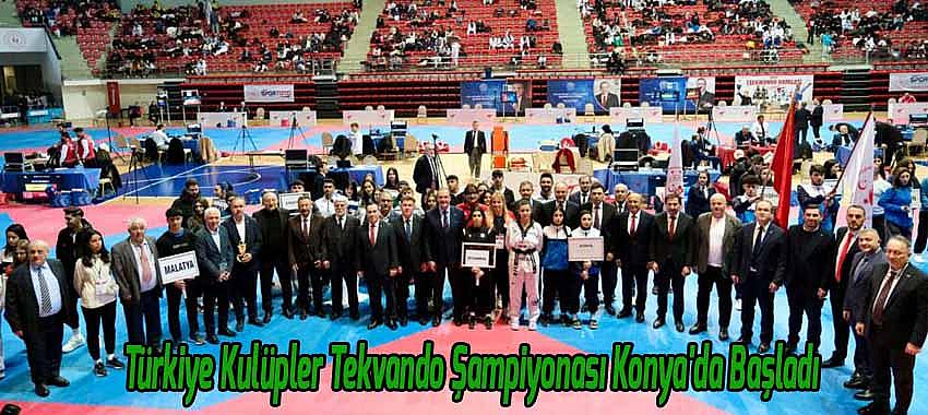 Türkiye Kulüpler Tekvando Şampiyonası Konya'da Başladı