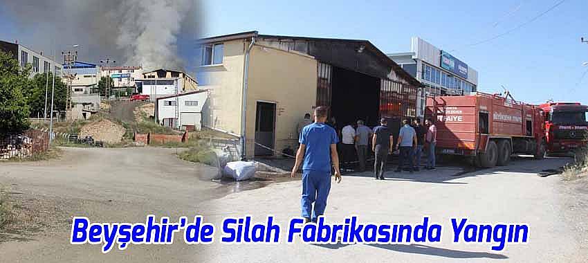 Beyşehir’de Silah Fabrikasında Yangın