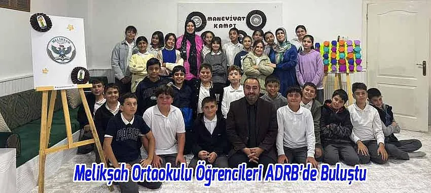 Melikşah Ortaokulu Öğrencileri ADRB’de Buluştu